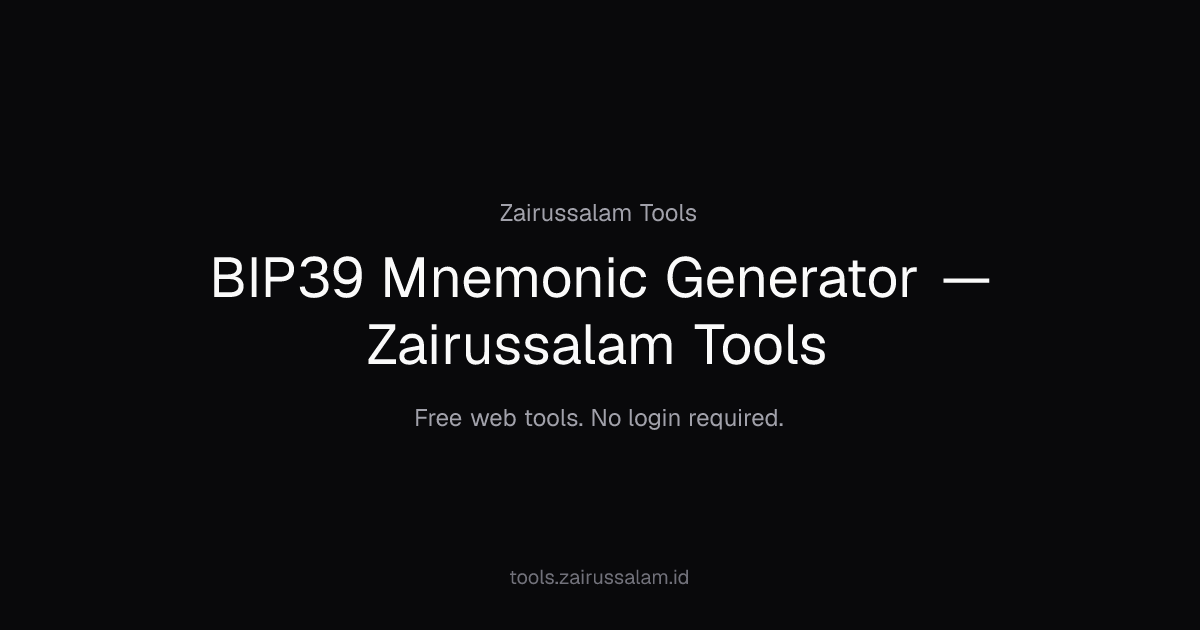 BIP39 Mnemonic Generator — Zairussalam Tools